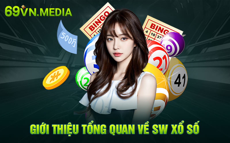 Giới thiệu tổng quan về SW xổ số